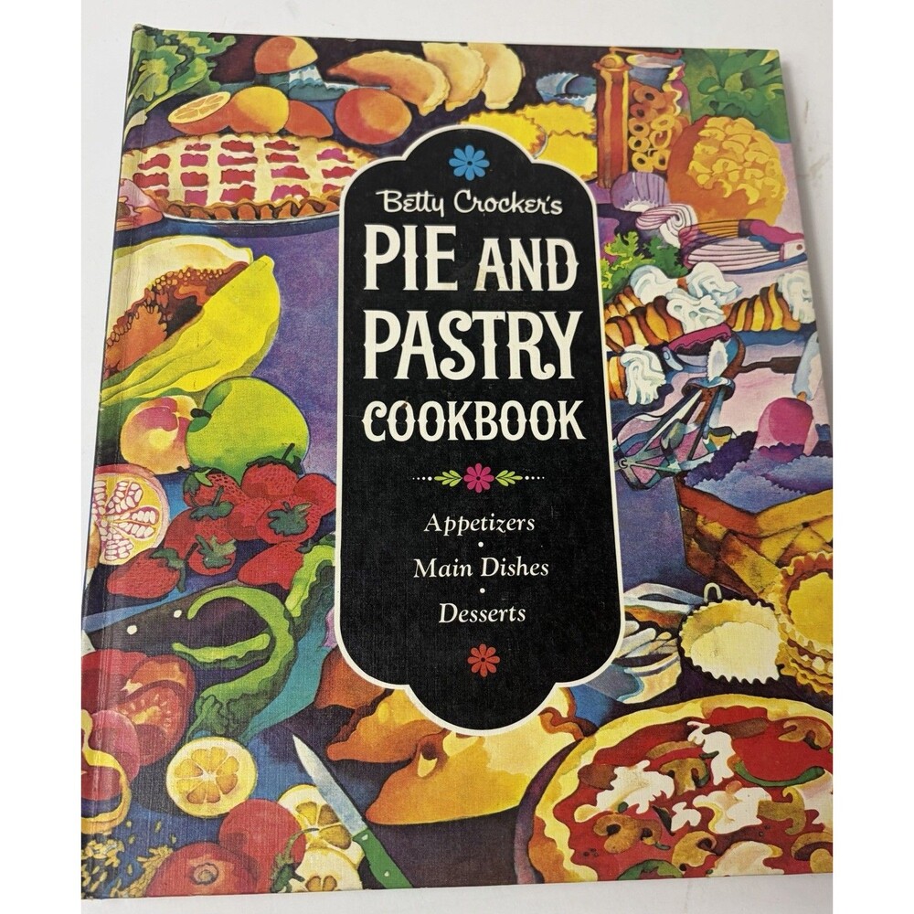 Vintage 1968 Betty Crocker’s Pie & Pastry Cookbook 1st Edition 1st Printing